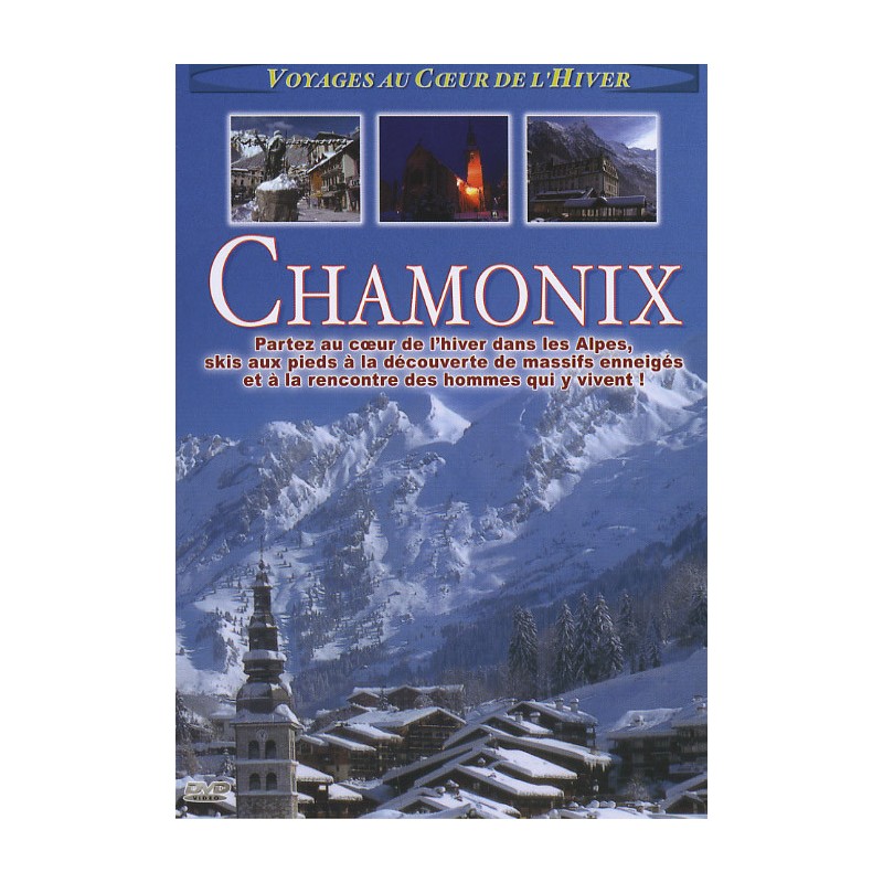CHAMONIX VOYAGES AU COEUR DE L HIVER - DVD