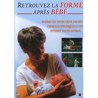 RETROUVEZ FORME APRÈS BÉBÉ - DVD