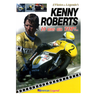 KENNY ROBERTS - DVD 10 ANS AU TOP !...