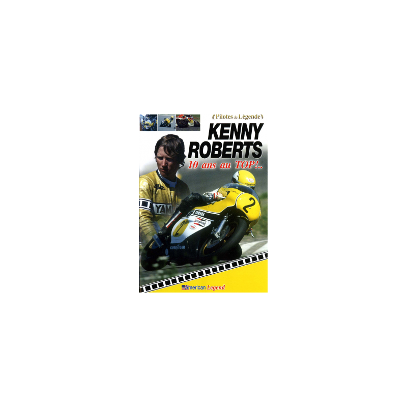 KENNY ROBERTS - DVD 10 ANS AU TOP !...