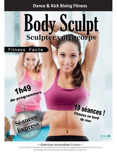 Body Sculpt - Sculpter votre corps