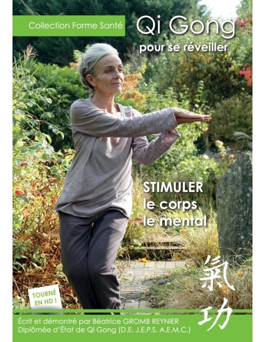 QI GONG - POUR SE REVEILLER - STIMULER LE CORPS ET LE MENTAL - DVD