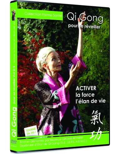 QI GONG - POUR SE REVEILLER - ACTIVER LA FORCE...
